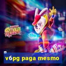 v6pg paga mesmo